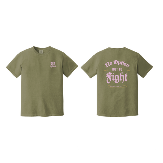 GREEN Fight Like Hell T-Shirt// OVERSIZED
