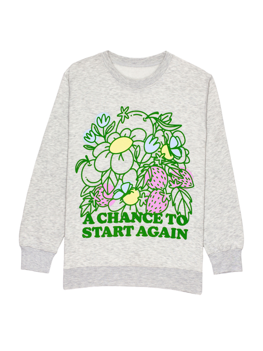 A CHANCE TO START AGAIN - Sweatshirt
